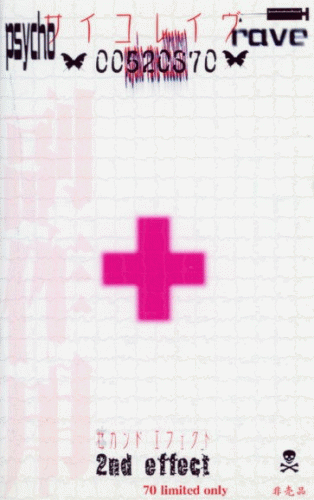 2nd Effect : Psycho Rave